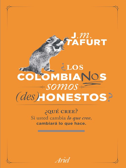 Title details for ¿Los colombianos somos (des) honestos? by Juan Manuel Tafurt - Available
